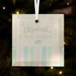 Beach Club Birthday Ornament Aus Glas<br><div class="desc">Beach Club Geburtstag mit Retro-Cabana-Streifen und Muscheln</div>