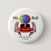 Beach Crab, My Ball, MeWarriorFrau auf Twitch Button (Vorderseite)