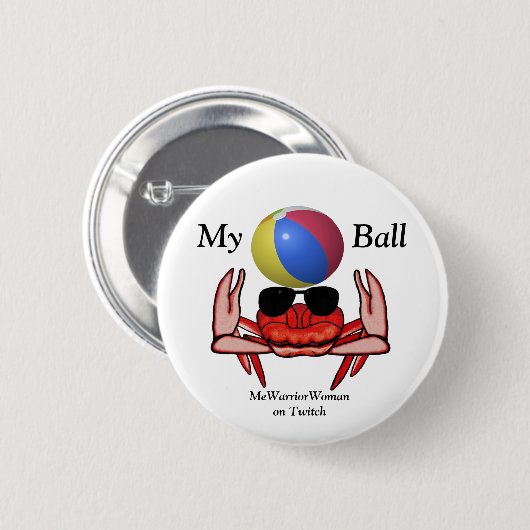 Beach Crab, My Ball, MeWarriorFrau auf Twitch Button (Vorne & Hinten)