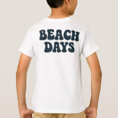 Beach Days T - Shirt (Rückseite)