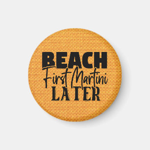 Beach First Martini Spater-76545 Magnet