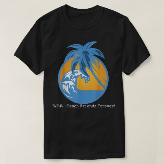 Beach Friends Forever BESTE FREUNDIN Beach T-Shirt (Design vorne)