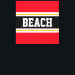 BEACH Fun Hellrot Schwarz-weiß Gelbe Streifen Leinwanddruck<br><div class="desc">Dieses sportliche Design am Meer besticht durch einen feinen,  schwarzen,  horizontalen Mittelstreifen mit weißen und goldgelben Rennstreifen und leuchtend roten Außenstreifen. Der Text kann personalisiert sein.</div>