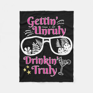 Beach Funny Summer Gettin Unrullin Drinkin Truly G Fleecedecke