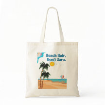 Beach Hair, Don't Care.tote Tasche