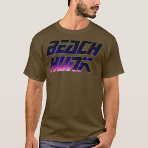 Beach Hunk T-Shirt