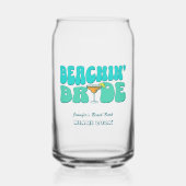 Beach Junggeselinnen-Abschied Groovy Beachin Bride Dosenglas (Vorderseite)