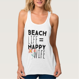 Beach Life Happy Ehefrau Tank Top