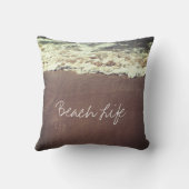 Beach Life Quotes Waves Ozean Küste Sandwasser Kissen (Rückseite)