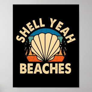 Beach Lover Muschel Yeah Strände Sommerferien Meer Poster
