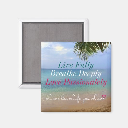 Beach | Magnet | Liebe des Lebens, das du lebst (Vorderseite/Rückseite)