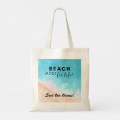 Beach Mode | Rett unsere Ozeane! Tragetasche (Rückseite)
