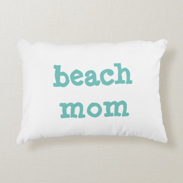 Beach Mom Accent Pillow Dekokissen (Vorderseite)