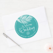 Beach Palm Leaf Turqoise Wedding Willkommen Runder Aufkleber (Umschlag)