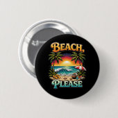 Beach, Please Button (Vorne & Hinten)