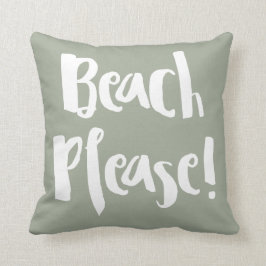 „Beach Please! „ Kissen