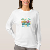 Beach Please Summer Vibes T-Shirt (Vorderseite)
