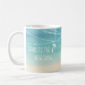 Beach Sand ist der neue Schnee Florida Winter Kaffeetasse (Links)