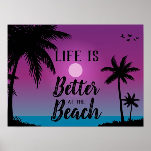 Beach Silhouette Life ist besser am Strand Poster (Vorne)