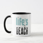Beach Sprichwort Life ist ein Strand Tasse (Links)
