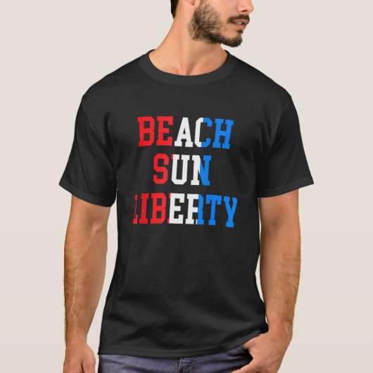 Beach Sun Liberty Celebrate with Red White and Blu T-Shirt (Vorderseite)
