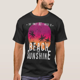 Beach Sunshine Ocean Tropical Hallo Sommer T-Shirt