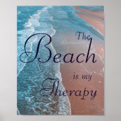 Beach Therapy Sprichwort mit blauem Küstenwasser Poster (Vorne)
