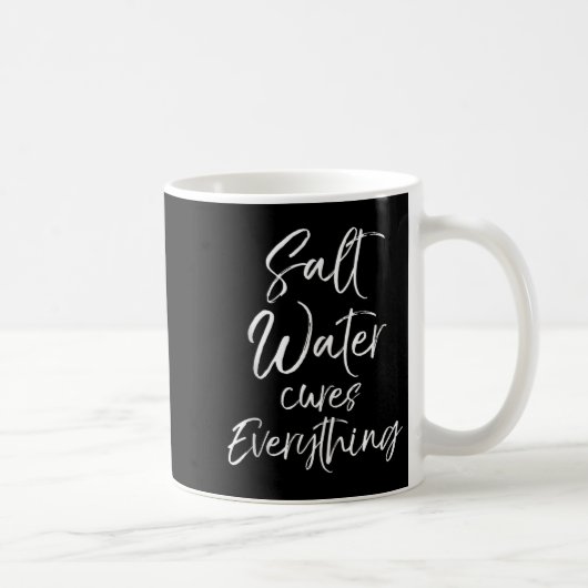 Beach Vacation Quote Ocean Gift Salt Water S Every Kaffeetasse (Rechts)
