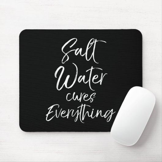 Beach Vacation Quote Ocean Gift Salt Water S Every Mousepad (Mit Mouse)