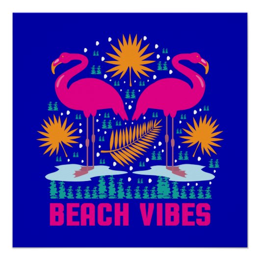 Beach Vibes Pink Flamingos-19501 Poster (Vorderseite)