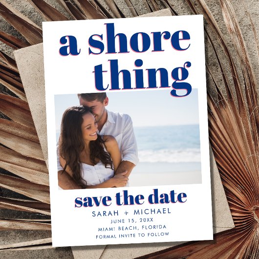 Beach Wedding A Shore Thing Foto Save the Date