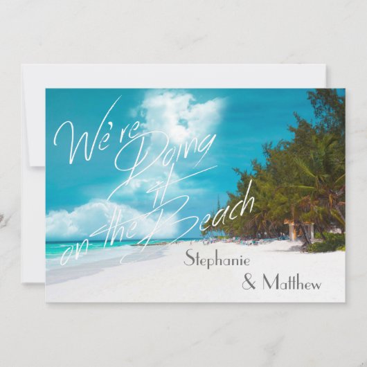 Beach Wedding Wir machen es auf der Beach Wedding Einladung (Vorderseite)