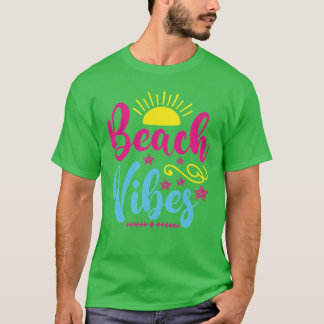 Beach Women Vibes Geschenke Mens Sommer Kleidung f T-Shirt