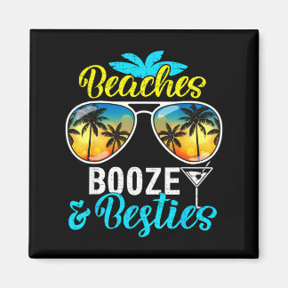 Beaches booze besties girls trip 2026 florida magnet