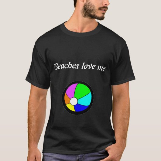 Beaches love me T-Shirt (Vorderseite)