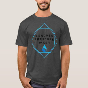 Beaches Pressure Wash 1 T-Shirt