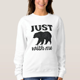 Beachte mich einfach. sweatshirt