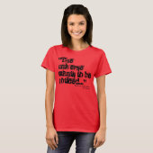 Beachten Sie das Universum! T-Shirt (Vorne ganz)