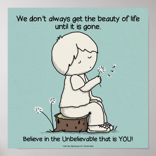 Beachten Sie die Schönheit des Lebens Poster (Vorne)