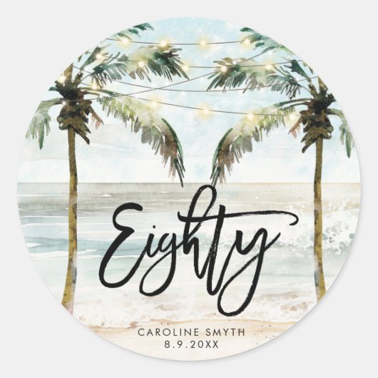 Beachtropenpalmen 80. Geburtstagsaufkleber Runder Aufkleber (Vorderseite)