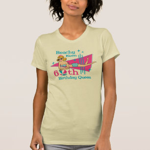 Beachy scharfer 60. Geburtstag T-Shirt