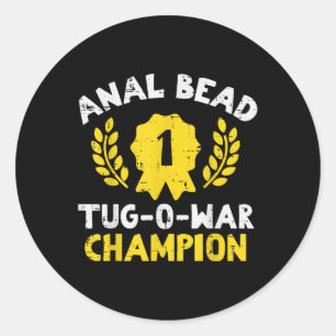 Bead Tug O War Champion Funny Sprichwort Adult Hum Runder Aufkleber