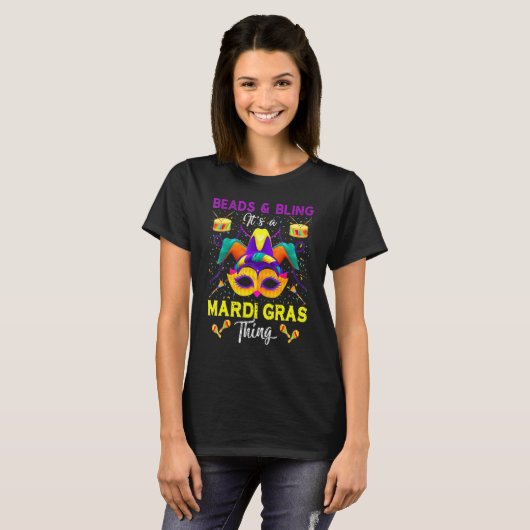 Beads And Bling It's A Mardi Gras Thing Carnival M T-Shirt (Vorne ganz)