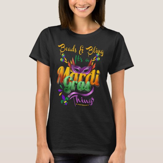 Beads And Bling It's A Mardi Gras Thing Fleur De L T-Shirt (Vorderseite)