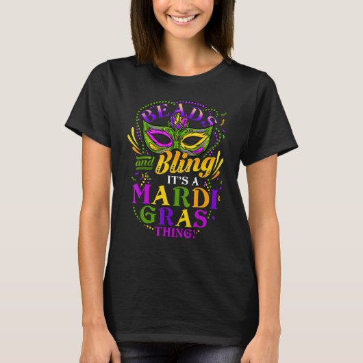 Beads & Bling It's a Mardi Gras Thing Cool_2 T-Shirt (Vorderseite)