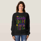 Beads & Bling It's a Mardi Gras Thing Cool Sweatshirt (Vorne ganz)
