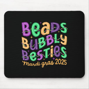 Beads Bubbly Besties Mardi Gras 2025 Karneval Teil Mousepad