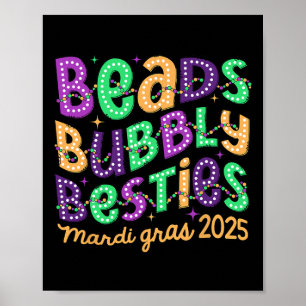 Beads Bubbly Besties Mardi Gras 2025 Karneval Teil Poster