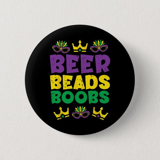 Beads Funny Louisiana Nola Mardi Gras Männer Typ I Button (Vorderseite)