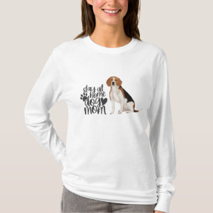 Beagle - bei Zuhause-Hund-Mama Bleibe T-Shirt